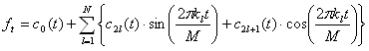 f_t = c_0(t)+\Sigma^N_{l=1}(c_{2t}(t) sin(2 \pi k_t t / M) + c_{2l+1}(t) cos(2 \pi k_l t / M))